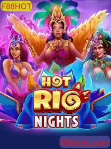 Descubra HotRioNights: A Emoção da Noite Carioca com F88HOT